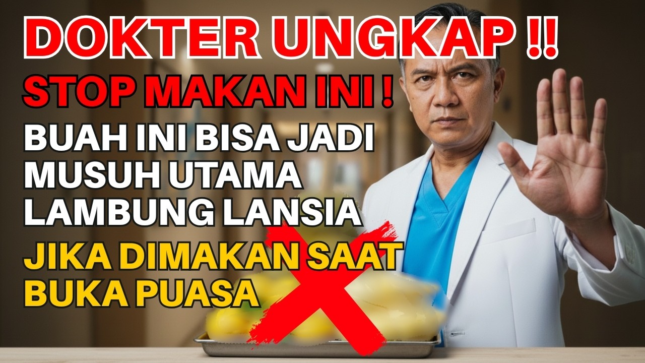 DOKTER UNGKAP ‼️Buah Ini Bisa Picu Perut Melilit Jika Dimakan Saat Buka Puasa