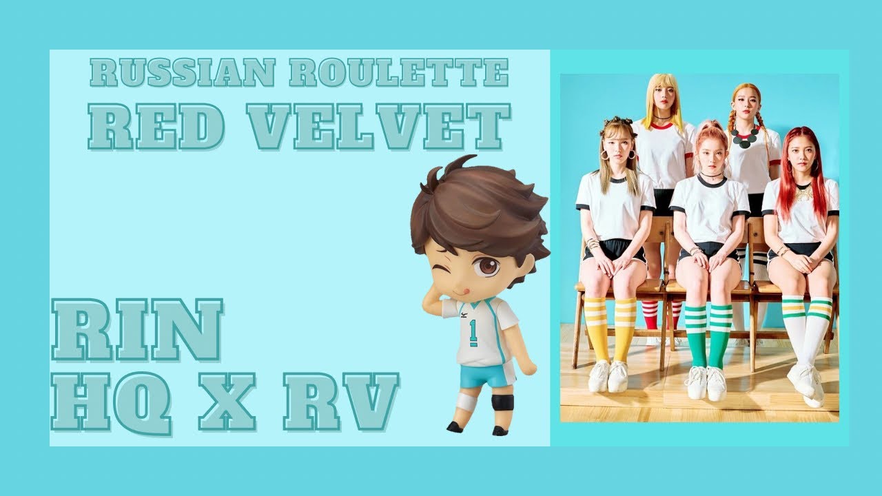 RED VELVET x HQ - Russian Roulette !! Haikyuu Texts