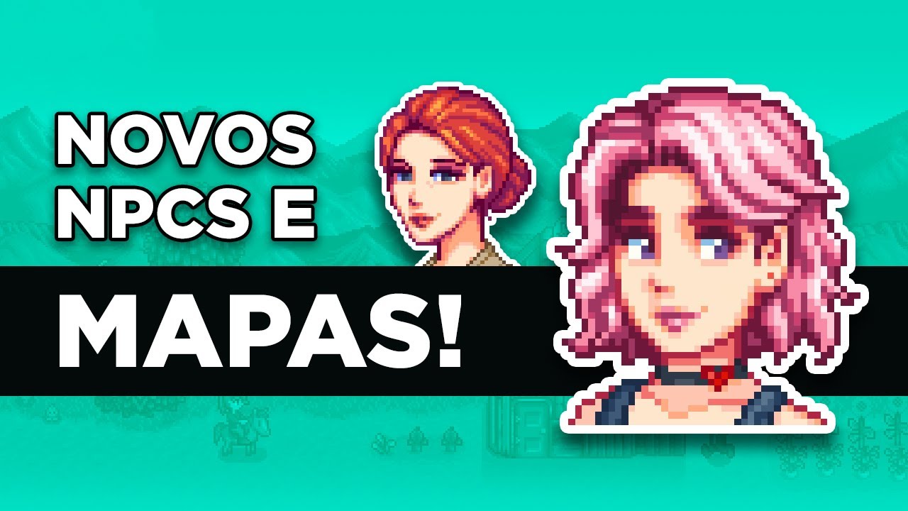NOVOS NPCS E MAPAS! Stardew Valley Expanded