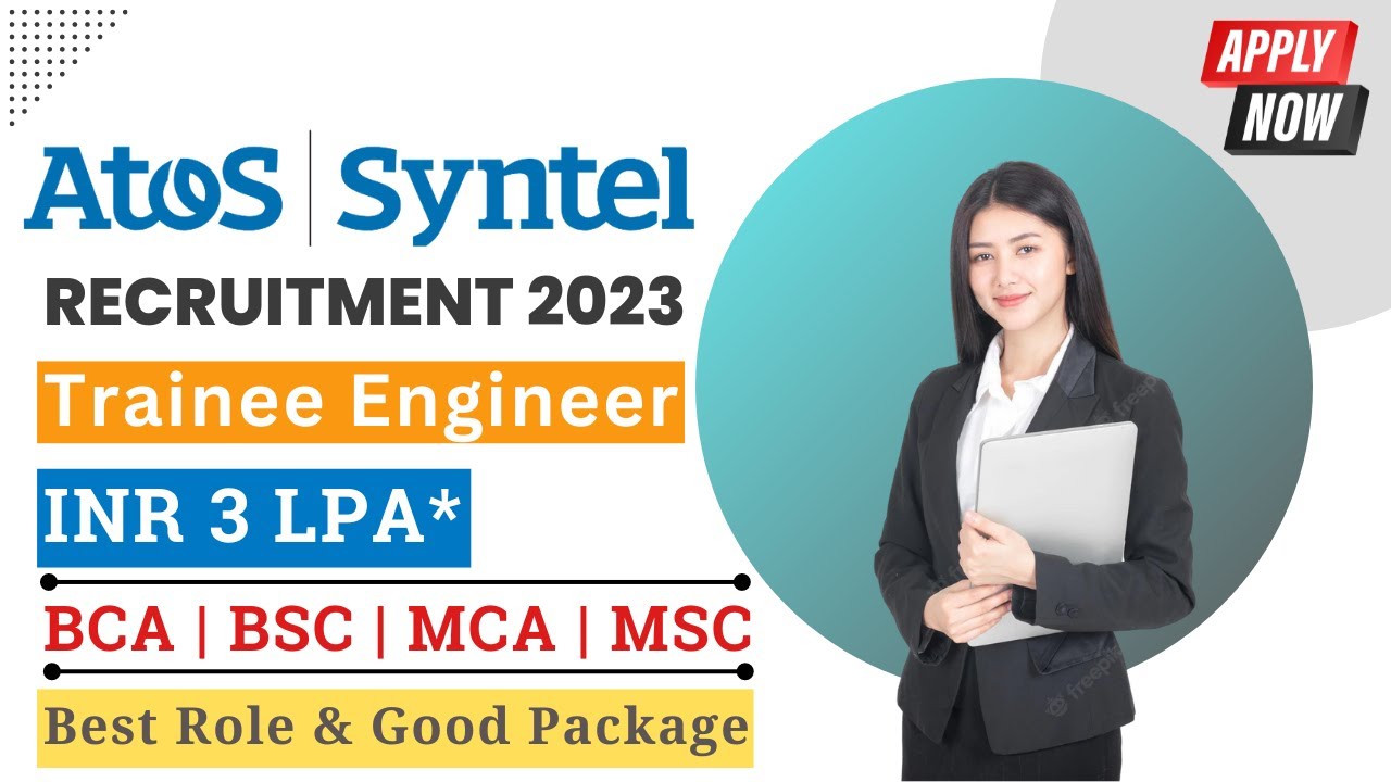Atos Syntel Recruitment 2023 | Trainee Engineer | Good Role | Apply Now