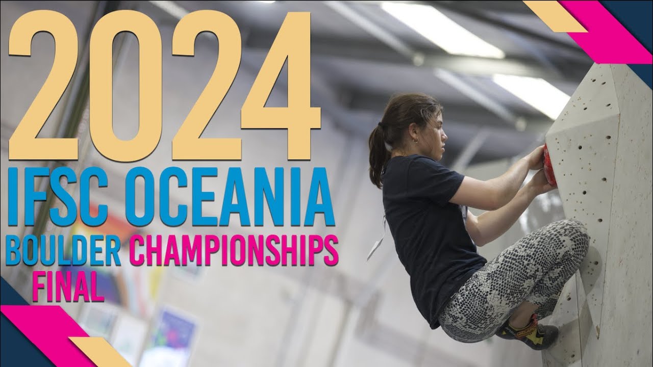 2024 IFSC Oceania Championships Boulder Finals Male and Female