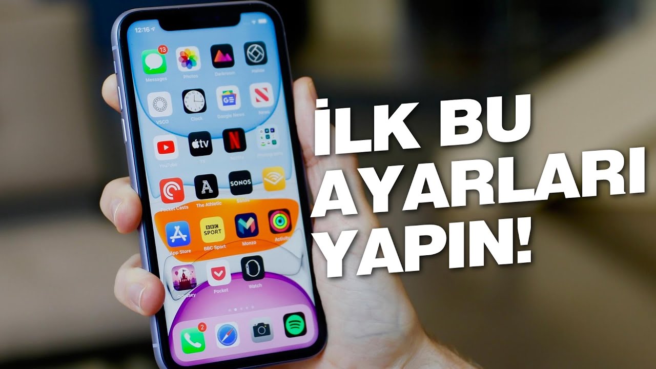 iPhone 11 Alınca İlk Yapılması Gereken Ayarlar Nelerdir?
