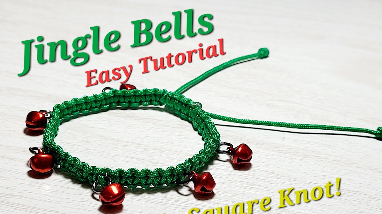 Jingle Bells - Friendship Bracelet - Only Square Knot (Easy Step by Step Tutorial Video) Christmas