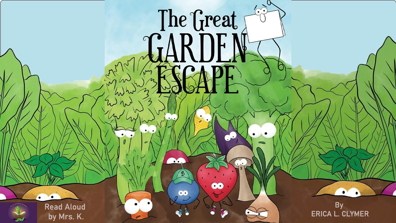 THE GREAT GARDEN ESCAPE by Erica L. Clymer | A Spring Read Aloud Picture Book | Storytime