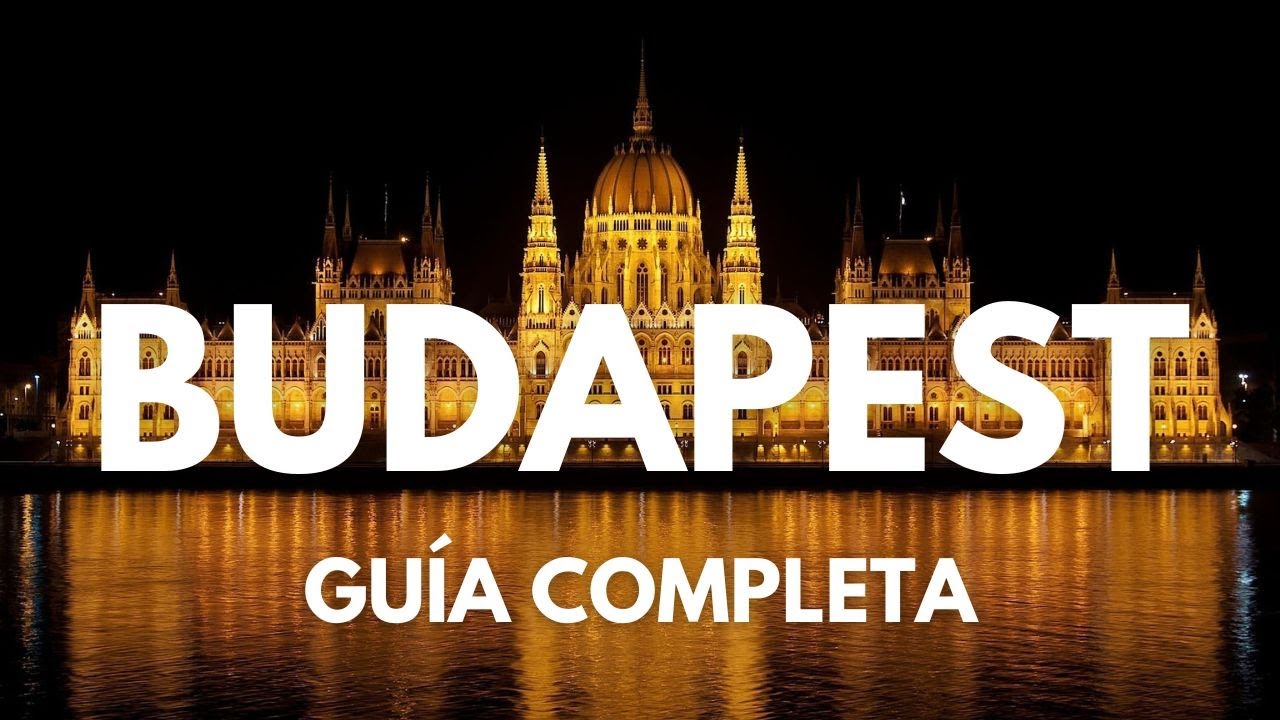 ❤️ BUDAPEST, qué ver y hacer en 4 DÍAS.