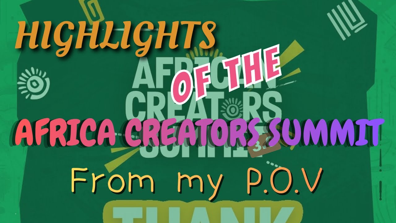 Inside Africa Creators Summit 🇳🇬 | Networking, Learning & Big Creator Energy 