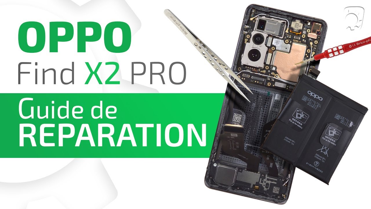 Comment réussir la réparation du 0ppo Find X2 Pro  | Tuto Brico-phone