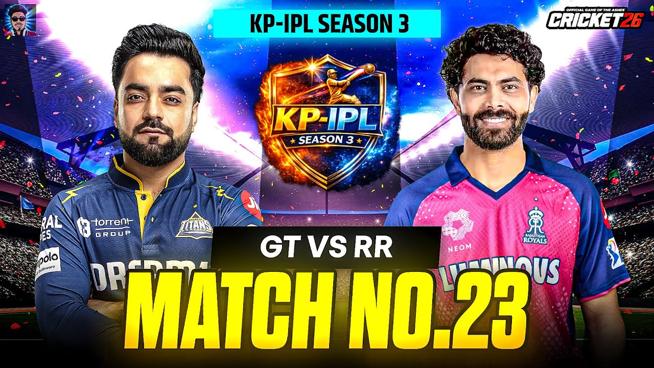 GT VS RR | MATCH NO. 23 | KP-IPL SEASON 3 | CRICKET 26 GAMEPLAY LIVE -KRITX PLAYS