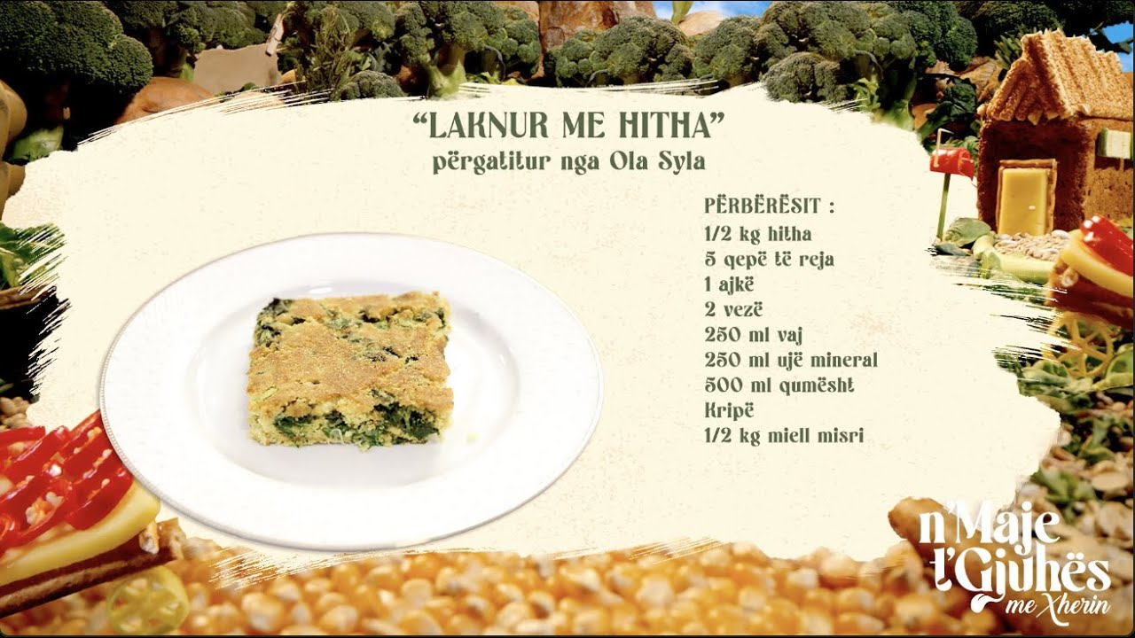 Laknur me hitha - Pjata e Olës - n'Maje t'Gjuhës me Xherin