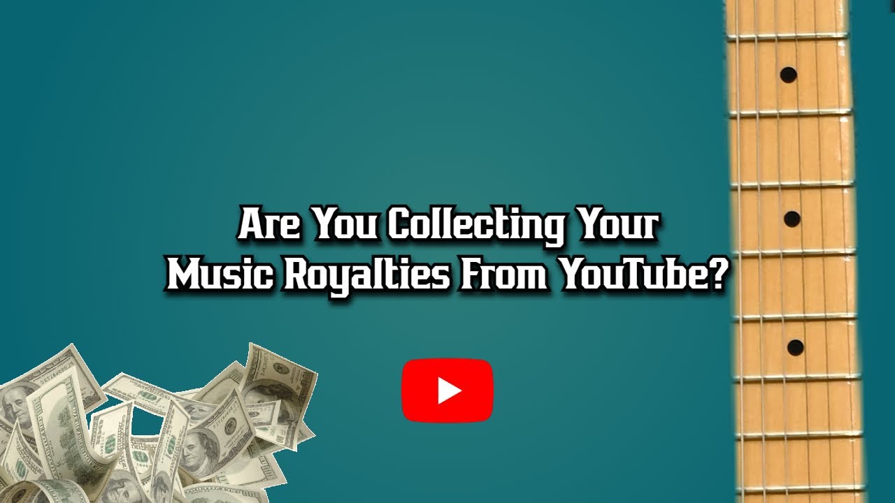 Are You Collecting Your Music Royalties from YouTube? (YouTube Content ID Royalties)