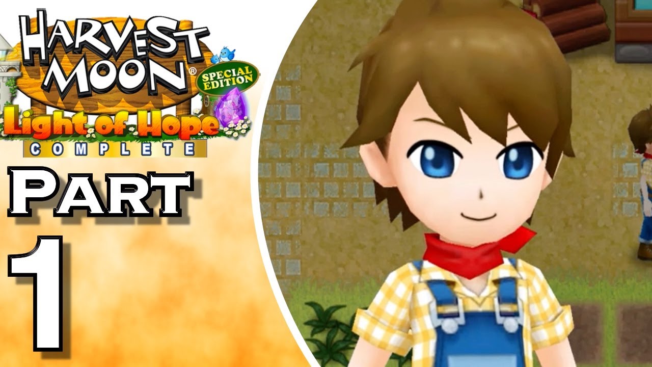 Harvest Moon: Light of Hope Special Edition - Gameplay - Walkthrough - Let's Play - Part 1