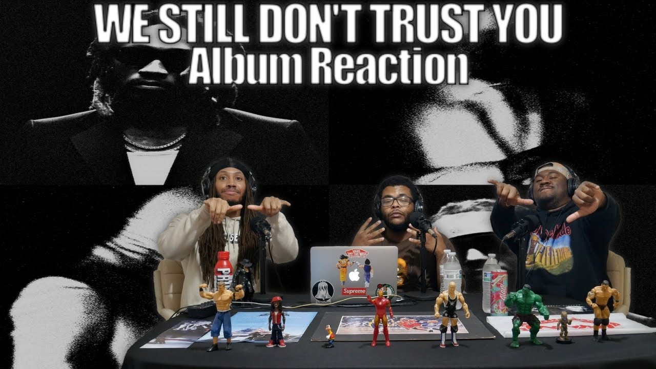 Future & Metro Boomin - WE STILL DON’T TRUST YOU Reaction/Review