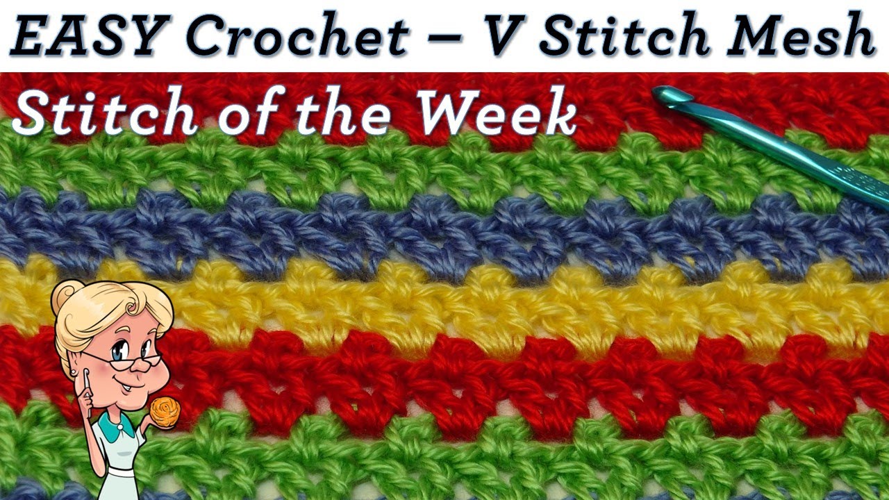 EASY Crochet V- Stitch Mesh - Crochet Tutorial - Stitch of the Week