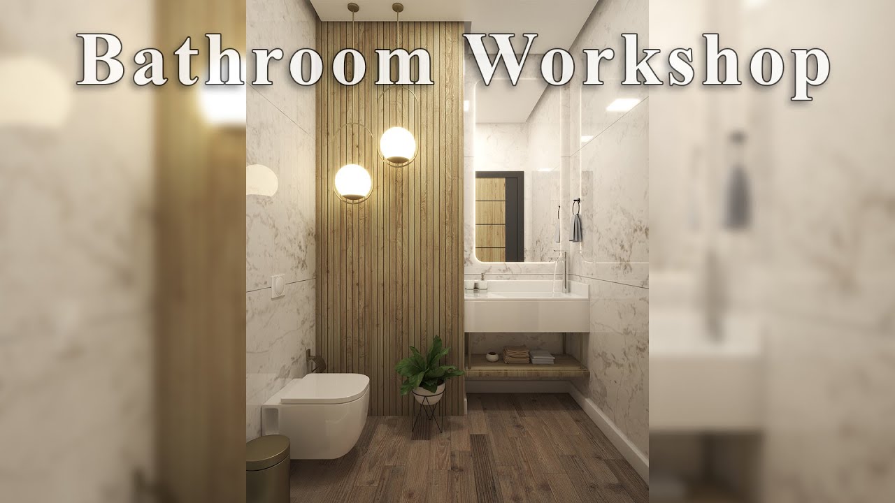 Bathroom workshop part 1-modeling