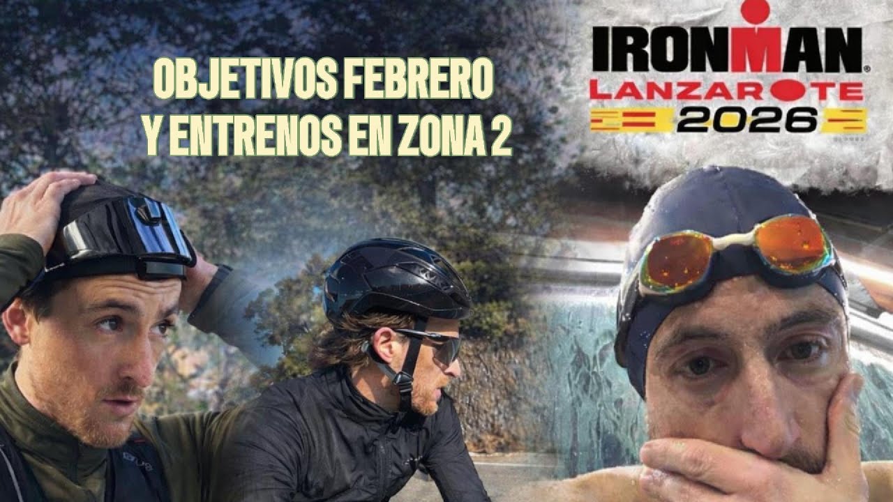 Objetivos de febrero camino al Ironman y porque entrenar en zona 2
