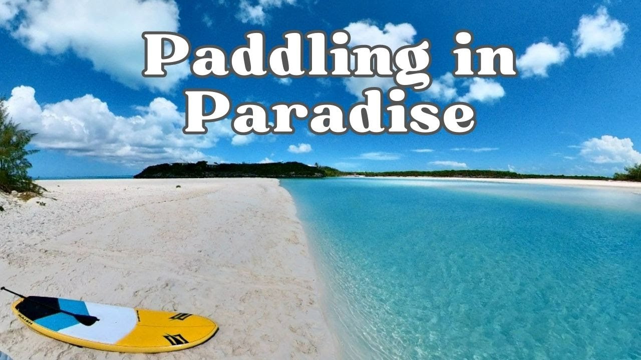 Let's Explore Moriah Harbour Cay National Park By Paddle Board!