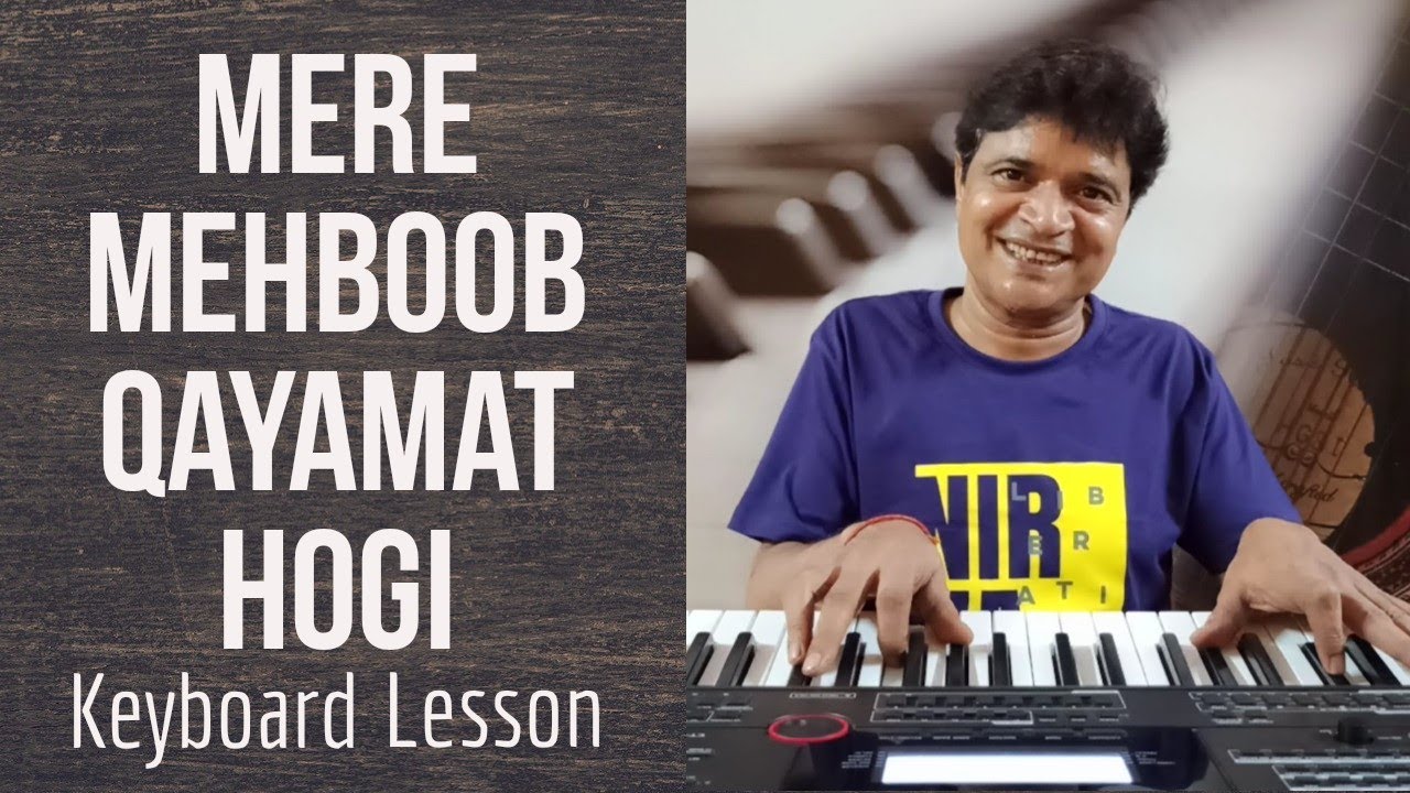 Mere Mehboob Qayamat Hogi Keyboard lesson | @chitranshisir