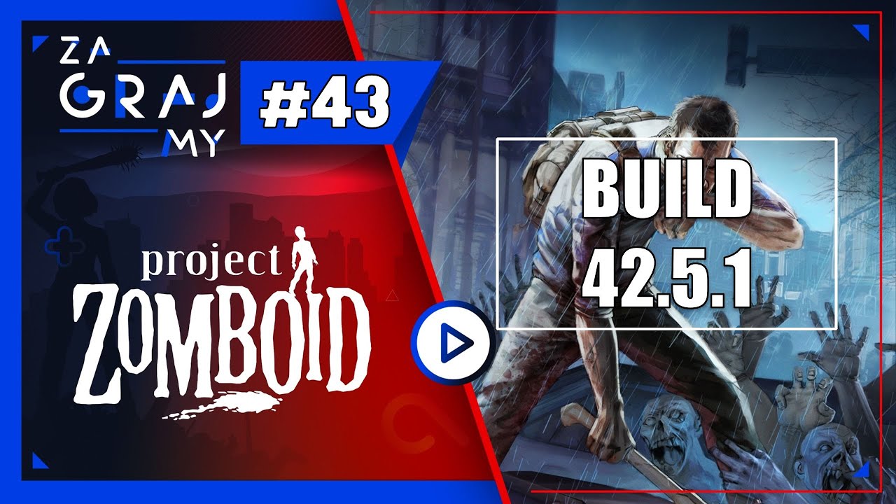 ZEMSTA KOMANDOSA - PROJECT ZOMBOID B42 #43