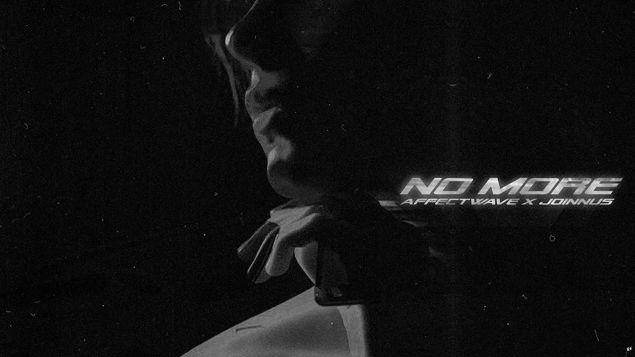 Affectwave & Joinnus - No More