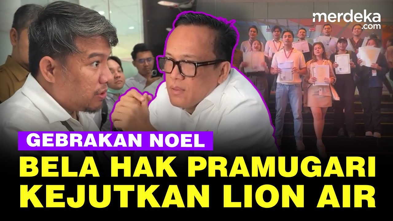 Gebrakan Wamen Noel Bela Hak Pramugari Bikin Kaget Jajaran Lion Air