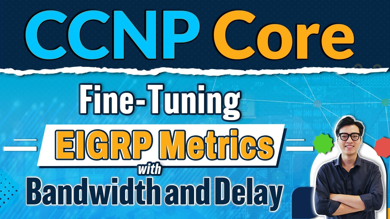 Fine Tune EIGRP Metrics Like a Pro with Bandwidth and Delay