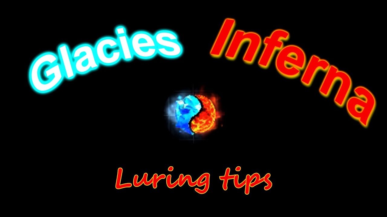 Luring tips for Glacies Inferna (GI) - Cabal EU