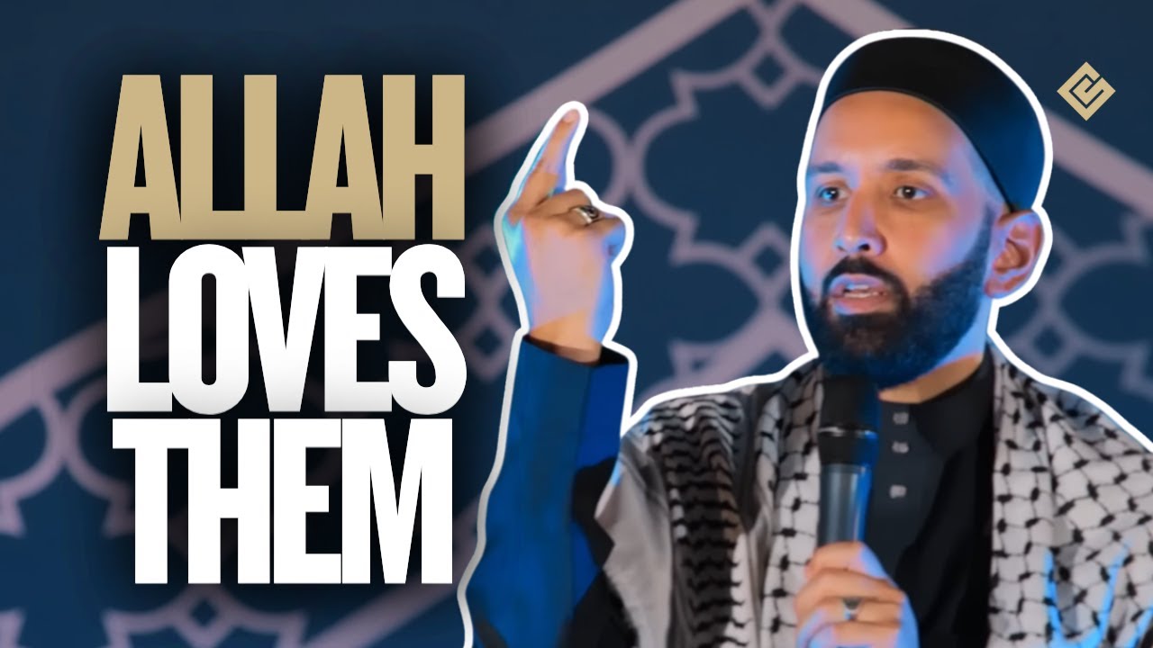 Six Qualities of Those Allah Loves | Dr. Omar Suleiman