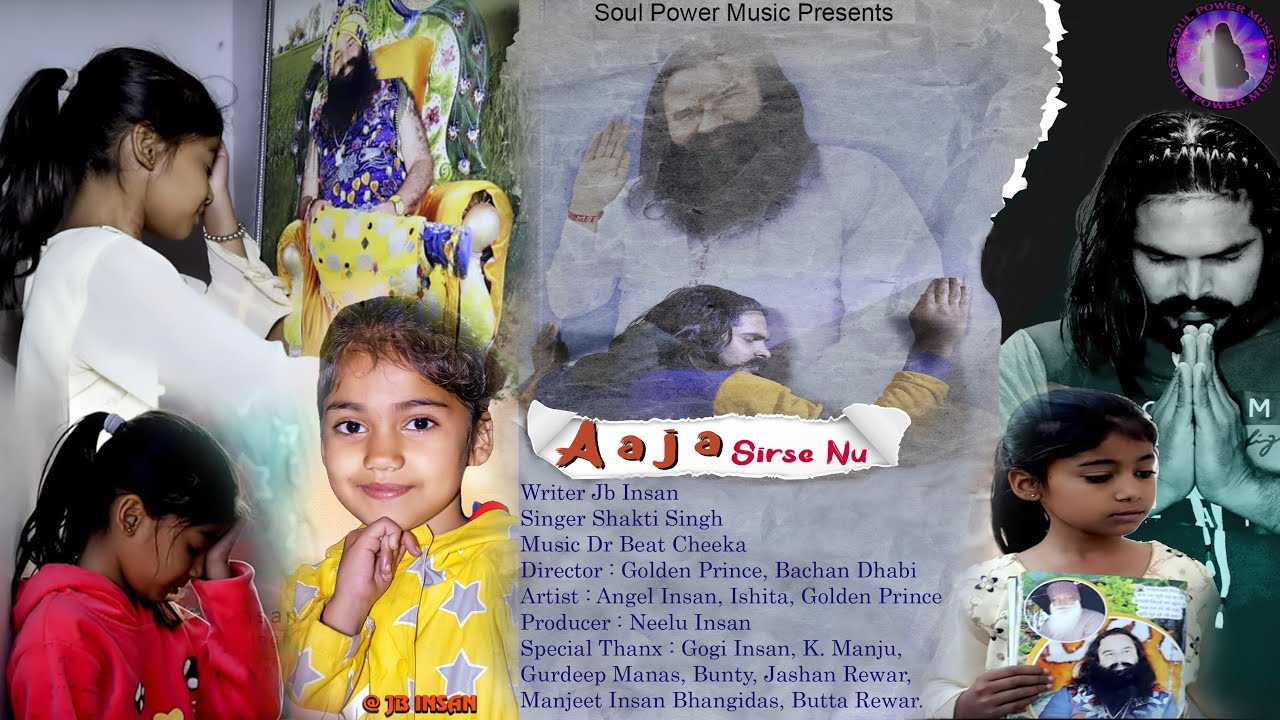 AAJA SARSE NU  | JB INSAN | GOLDEN PRINCE | SHAKTI SINGH | ANGEL INSAN | ISHITA INSAN | DR. BEAT |