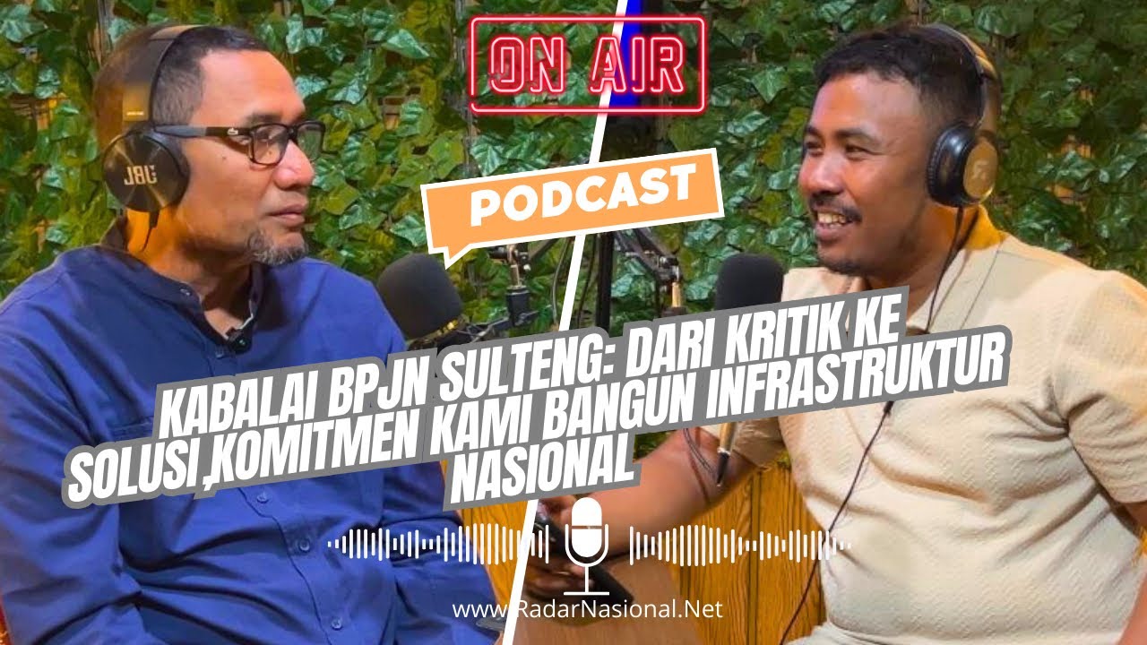 “BPJN SULTENG : TANTANGAN BESAR ,TAPI KOMITMEN KAMI KERJA NYATA DAN TERBUKA PADA KRITIK”