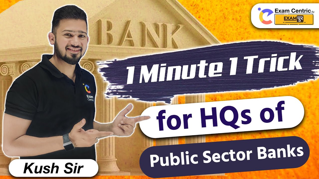 Banks & Their Headquarter Of Public Sector | Tricks to Remember | Static GK Tricks By Kush Sir