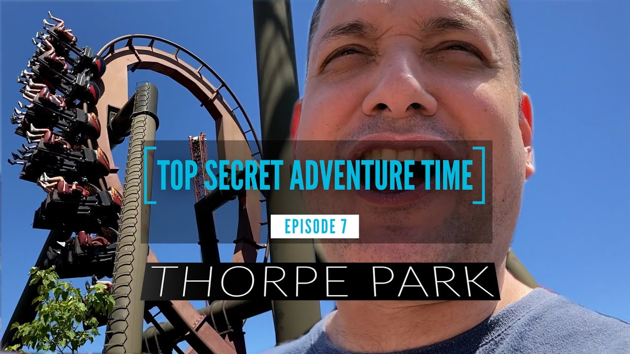 Top Secret Adventure Time Day 7 Thorpe Park July 2023