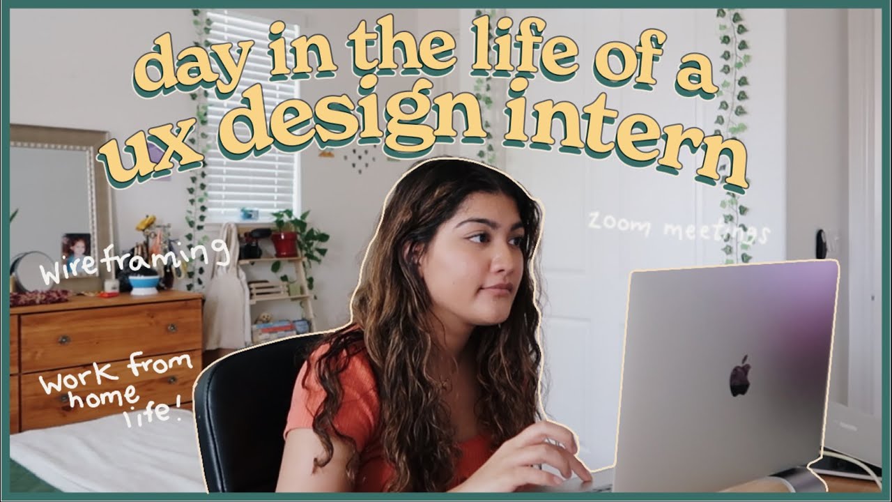 day in the life of a ux design intern 👩🏽&zwj;💻✨