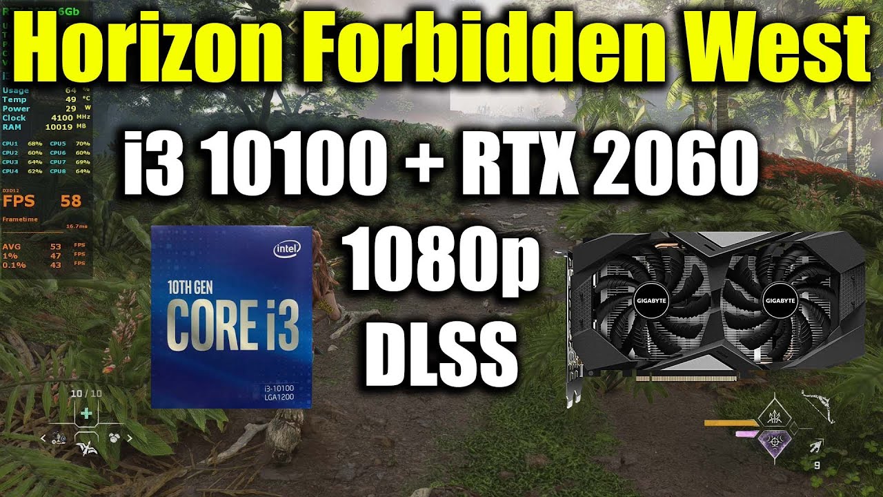 Horizon Forbidden West - i3 10100 + RTX 2060