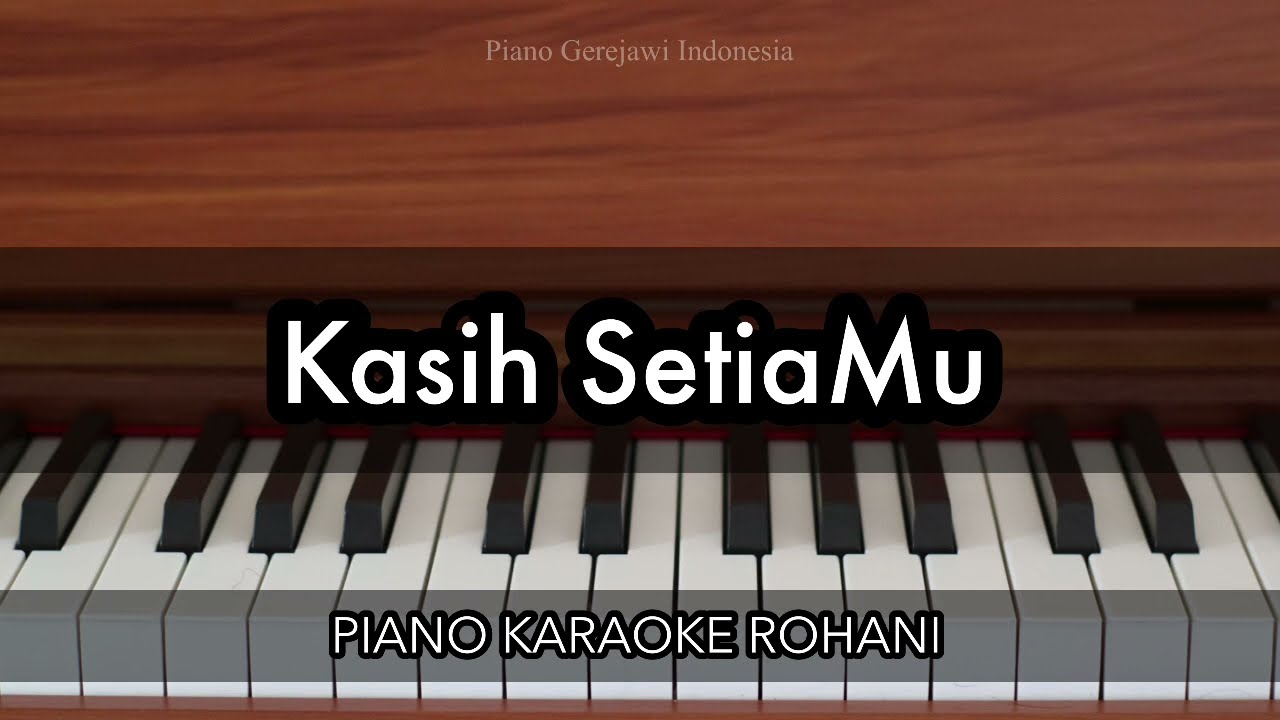 Kasih SetiaMu - Maria Shandi | Piano Karaoke Rohani