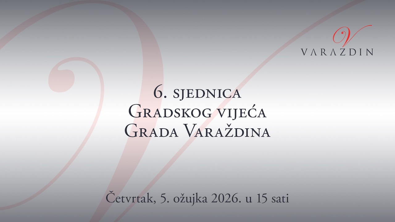6. sjednica Gradskog vijeća Grada Varaždina