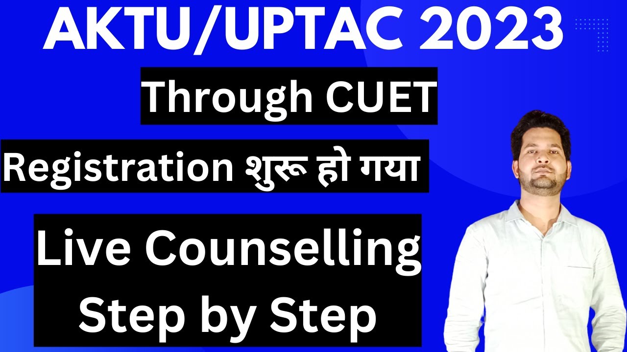 AKTU/UPTAC CUET Live Counselling Step by Step 2023 || Registration || Documents || Verification