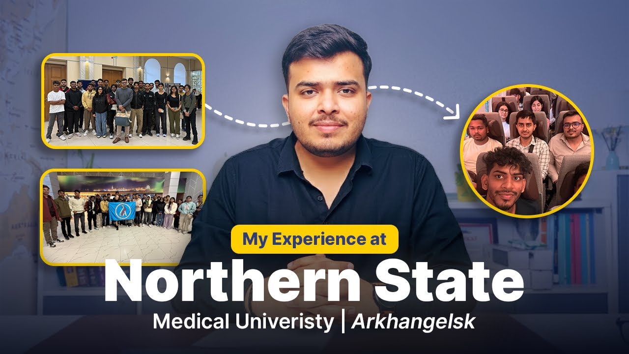 My Experience at Northern State Medical University | Arkhangelsk | MBBS in Russia 2025