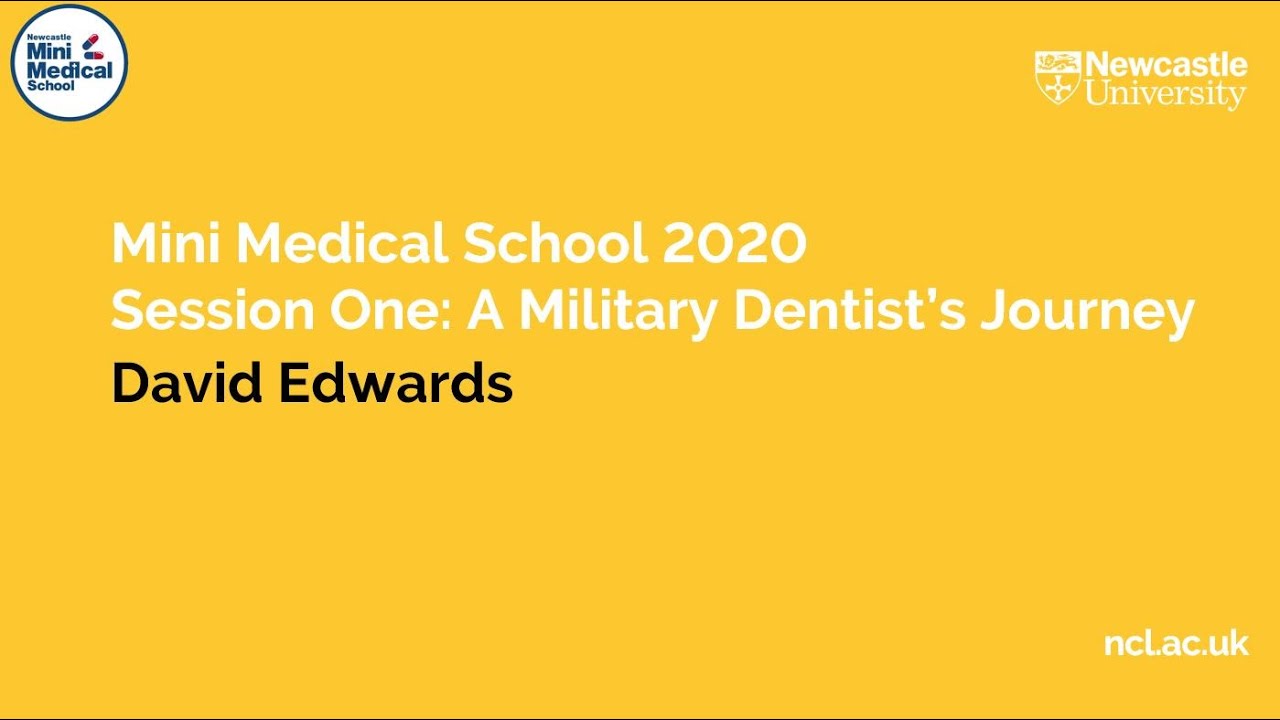A Military Dentist’s Journey | David Edwards | Mini Medical School 2020