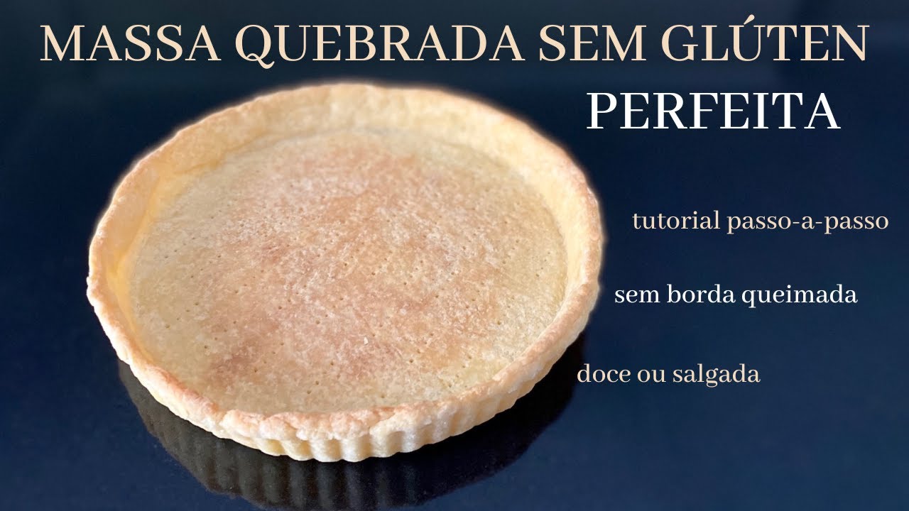 COMO FAZER MASSA QUEBRADA SEM GLÚTEN