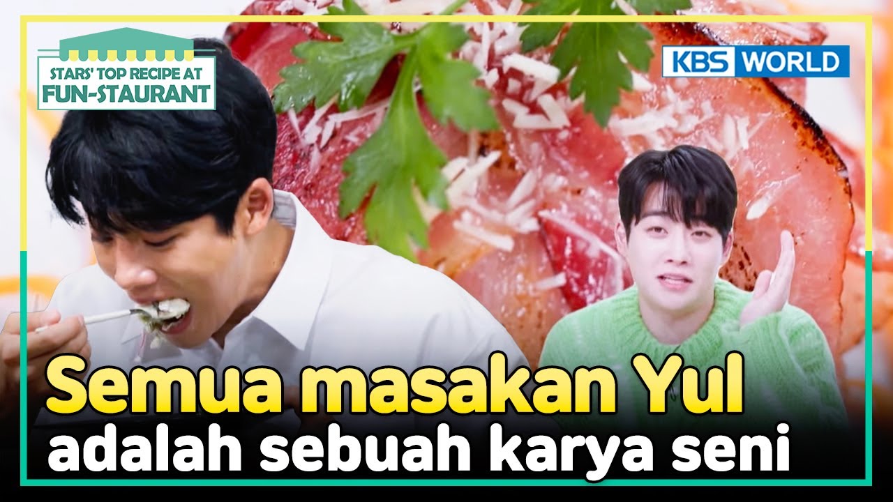 [IND/ENG] Apapun yang Kang Yul masak jadi sebuah karya seni! | Fun-Staurant | KBS WORLD TV 240219