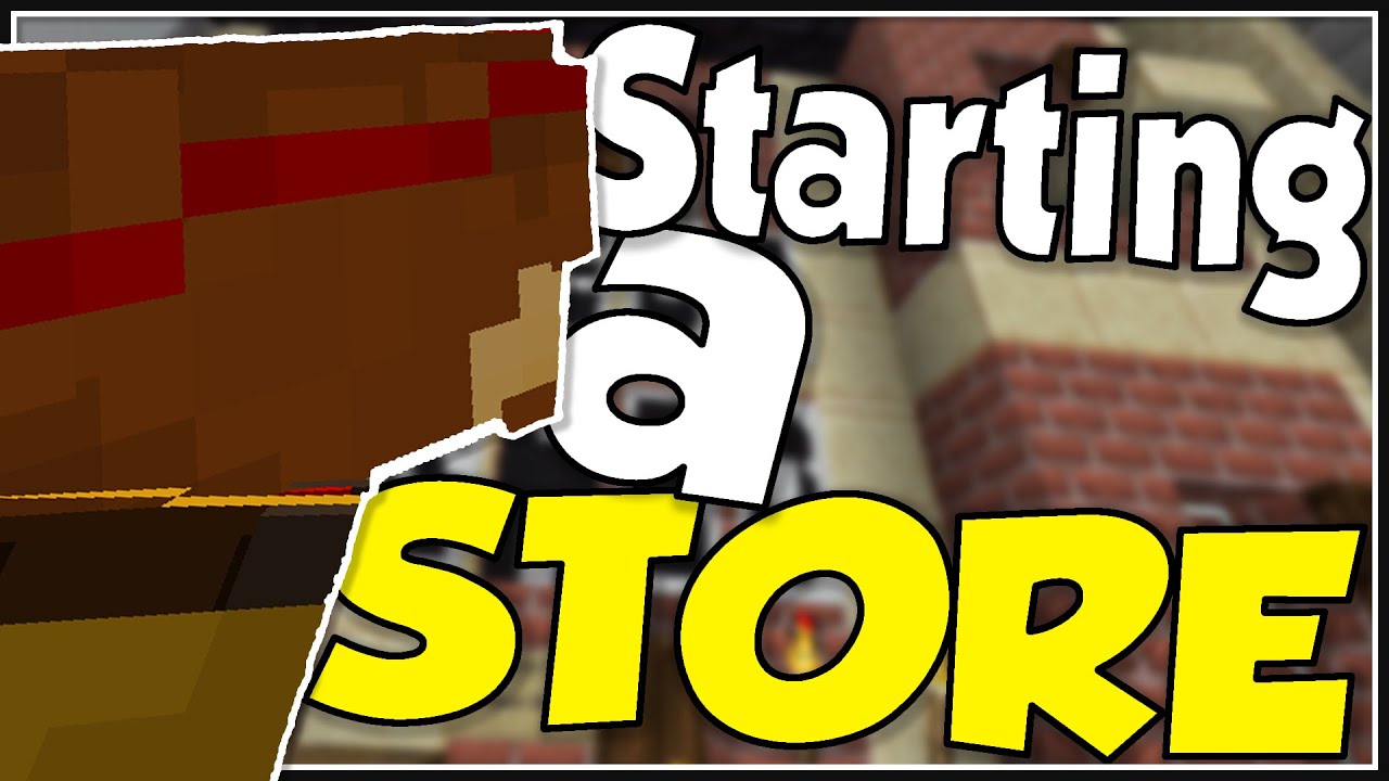 Starting a Store in Minecraft