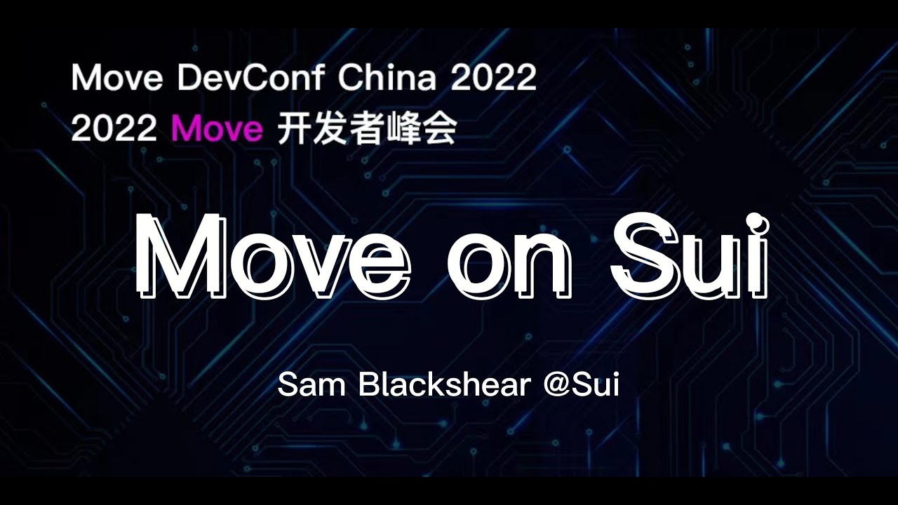 Move on Sui | Move DevConf