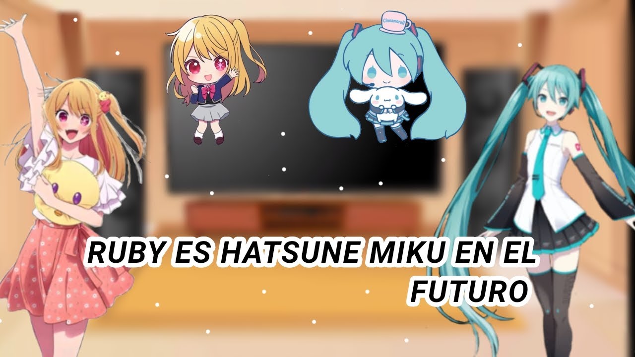Oshi no ko Ruby reacts in the future It's Hatsune Miku subtitle (🇪🇸/🇺🇲)