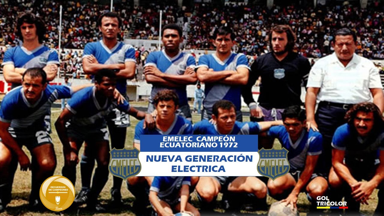 EMELEC CAMPE&Oacute;N ECUATORIANO 1972 🏆 | Recuerdos de Campeones | Gol Tricolor