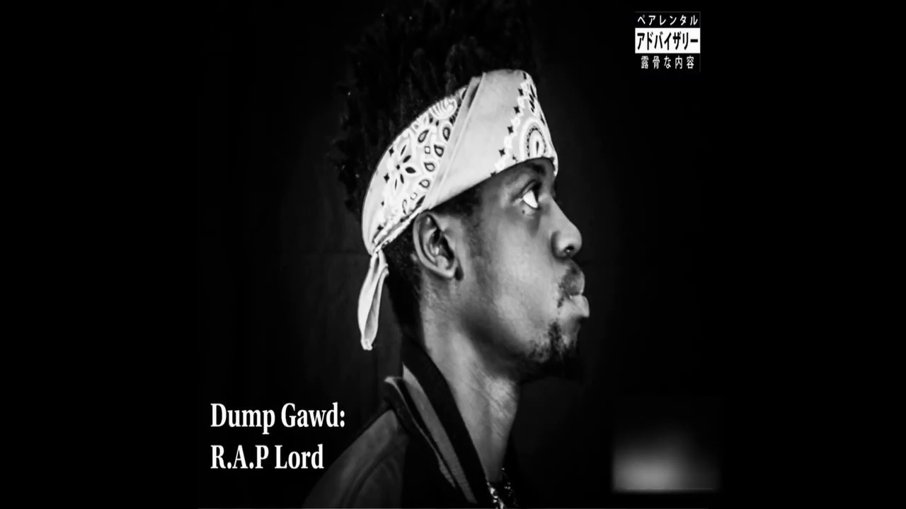 Tha God Fahim - Dump Gawd: R.A.P Lord