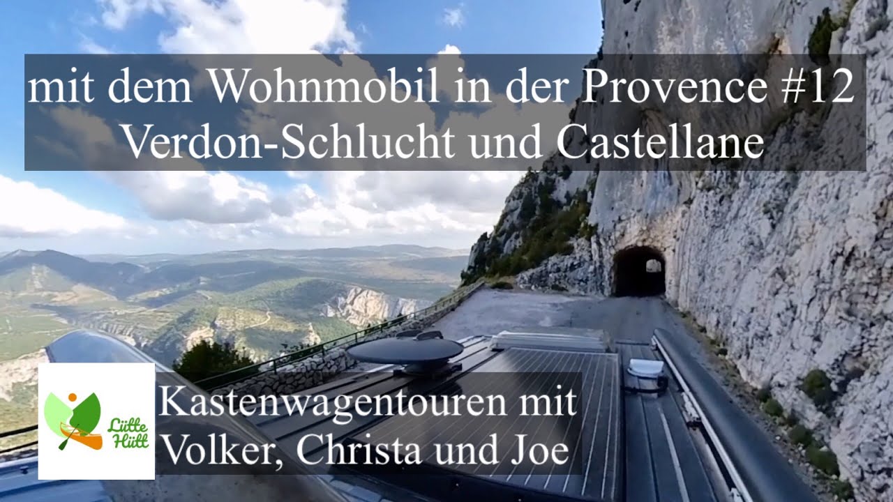 VLOG 69 mit dem Wohnmobil in der Provence #12 Verdon-Schlucht und Castellane