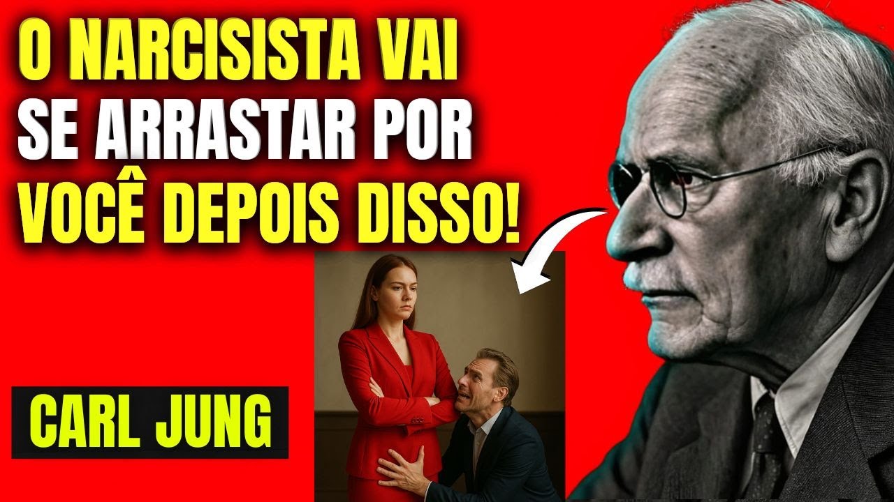 ATENÇÃO: 5 GOLPES PSICOLÓGICOS OCULTOS QUE FAZ O NARCISISTA MORRER POR VOCÊ - SEGUNDO CARL JUNG