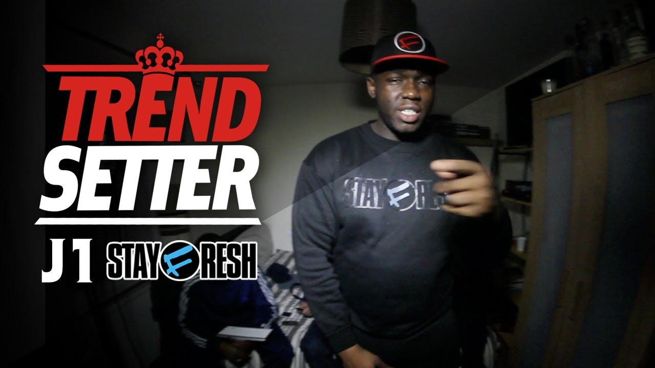 P110 - J1 (Stayfresh) #TrendSetter