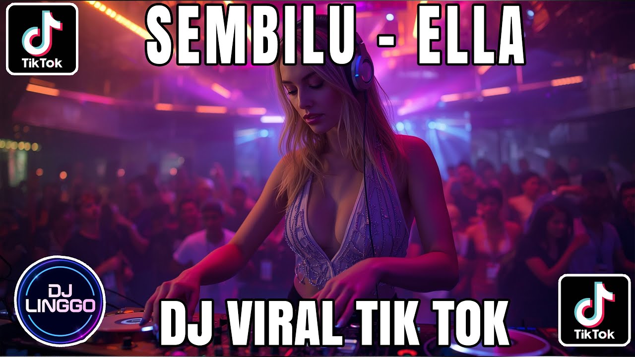 DJ SEMBILU – ELLA | FULL BASS MANTAP | DJ VIRAL 2026