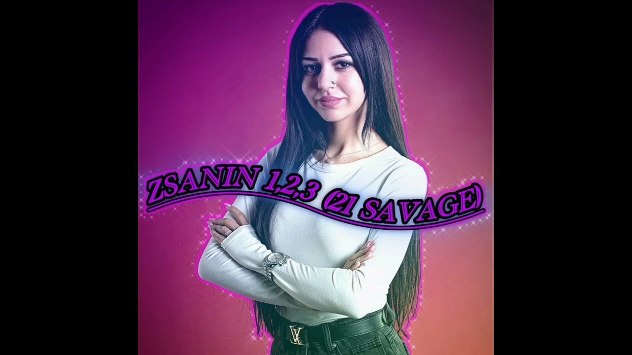 Zsanin - 1,2,3 (21 Savage)